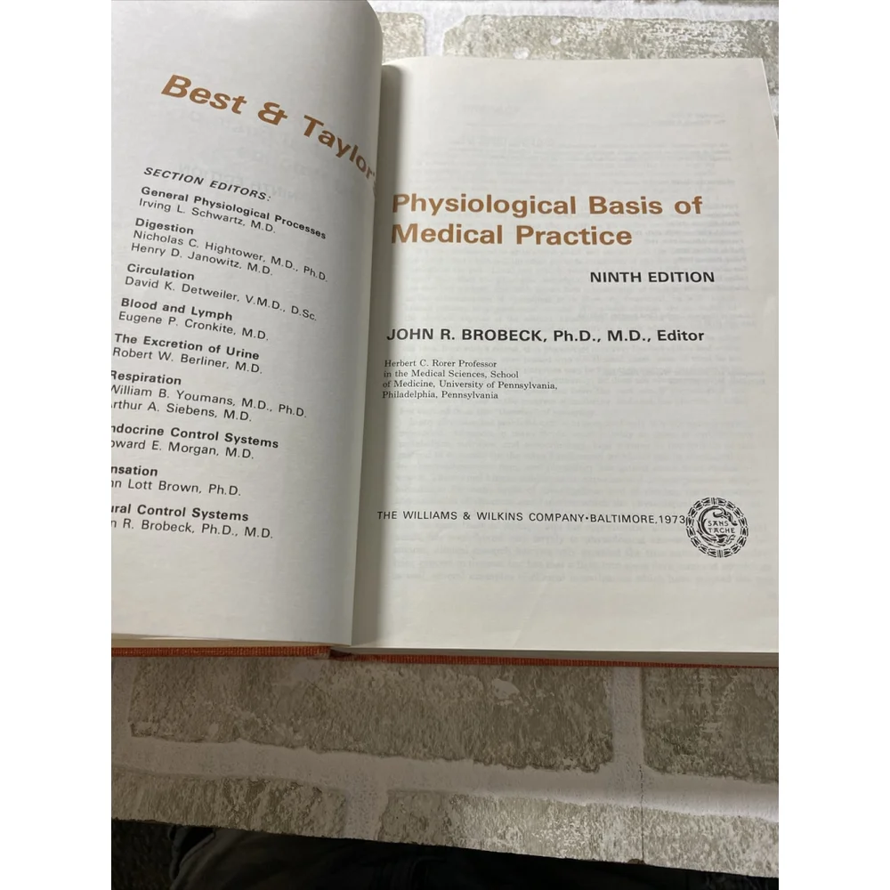 Best & Taylor’s Physiological Basis Of Medical Practice 9th Ed 1973 John Brobeck